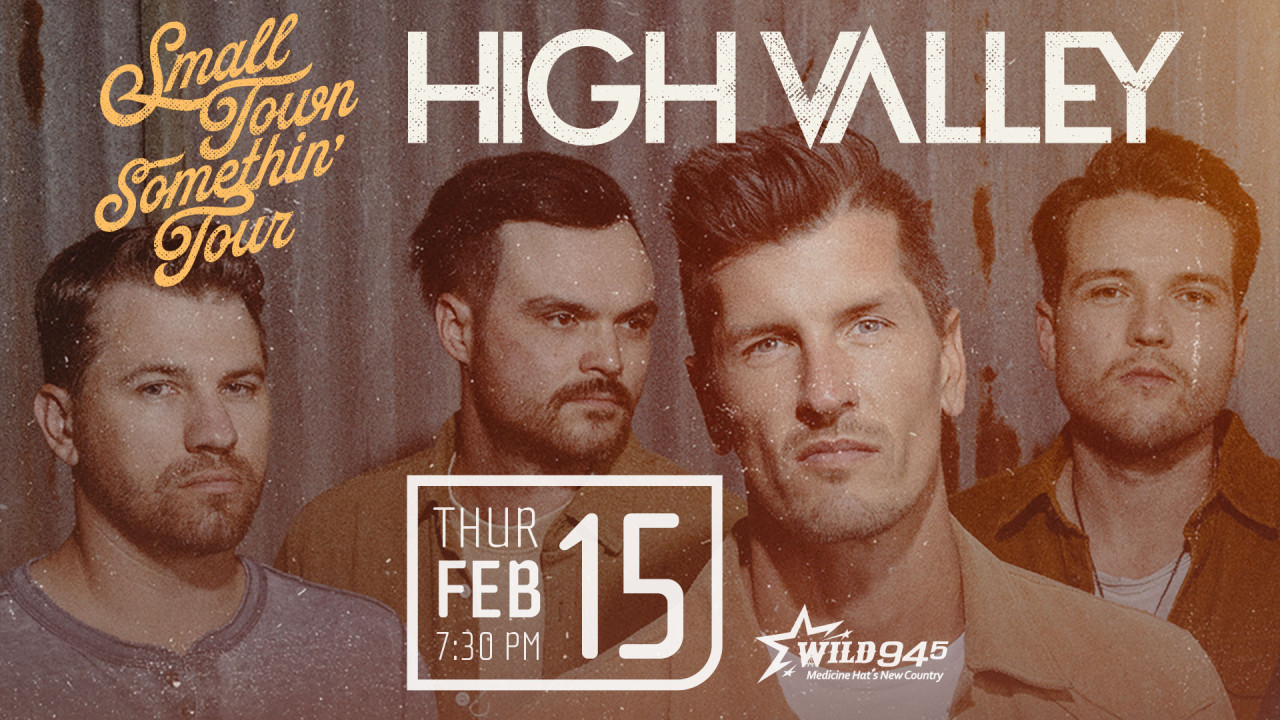 The Esplanade Presents: High Valley - “Small Town Somethin’ Tour